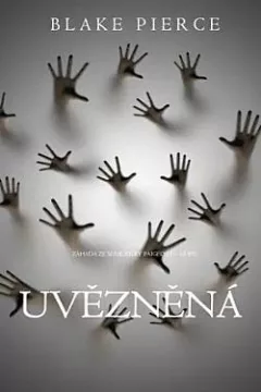Uvězněná