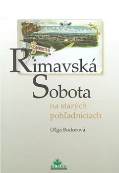 Rimavská Sobota na starých pohľadniciach