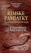 Rímske pamiatky na strednom Dunaji