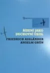 Řízení jako duchovní úkol