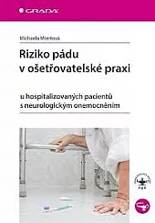 Riziko pádu v ošetřovatelské praxi