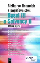 Riziko ve financích a pojišťovnictví: Basel III a Solvency II
