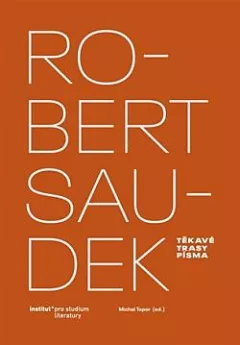 Robert Saudek: Těkavé trasy písma