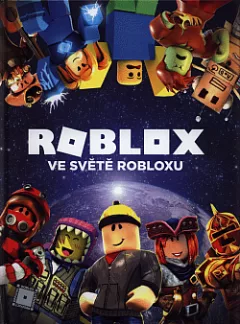 Roblox: Ve světě Robloxu