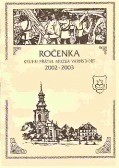 Ročenka Kruhu přátel muzea Varnsdorf 2002 - 2003