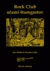 Rock Club očami štamgastov