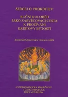 Roční koloběh jako zasvěcovací cesta k prožívání Kristovy bytosti
