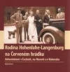 Rodina Hohenlohe-Langenburg na Červeném Hrádku