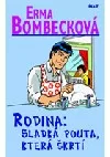 Rodina: Sladká pouta, která škrtí