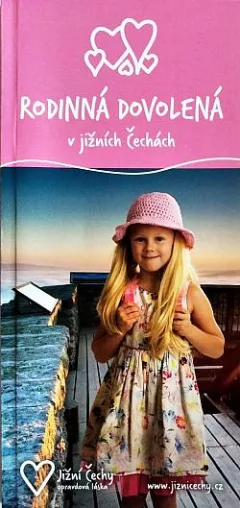 Rodinná dovolená v jižních Čechách