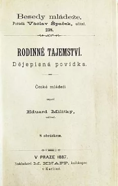 Rodinné tajemství: Dějepisná povídka