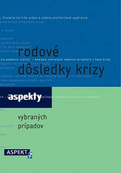 Rodové dôsledky krízy: Aspekty vybraných prípadov