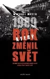 Rok, který změnil svět
