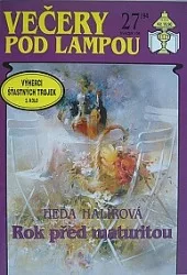 Rok před maturitou