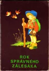 Rok správného zálesáka