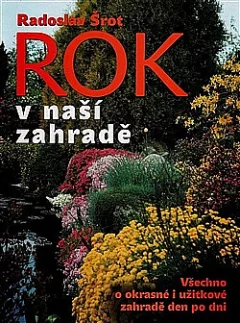 Rok v naší zahradě