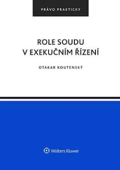 Role soudu v exekučním řízení