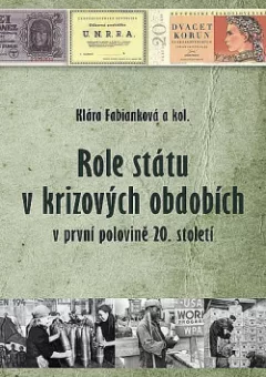Role státu v krizových obdobích v první polovině 20. století