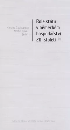 Role státu v německém hospodářství 20. století (I)
