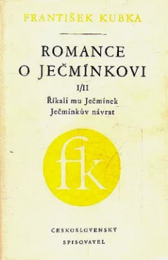 Romance o Ječmínkovi I/II