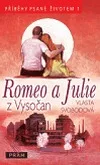 Romeo a Julie z Vysočan