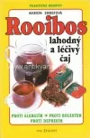 Rooibos - lahodný a léčivý čaj