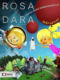 Rosa & Dara a jejich velká dobrodružství