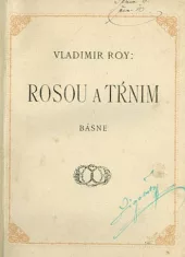Rosou a tŕnim: Básne