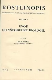 Rostlinopis svazek I. Úvod do všeobecné biologie
