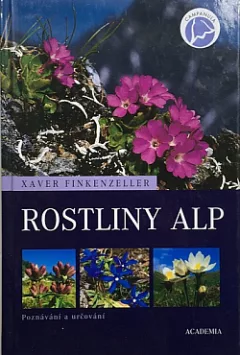 Rostliny Alp: Poznávání a určování