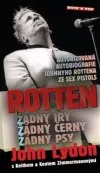 Rotten: Žádný Iry, žádný černý a žádný psy