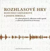 Rozhlasové hry Bohumily Grögerové a Josefa Hiršala