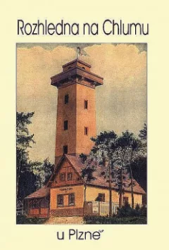 Rozhledna Chlum u Plzně