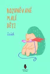 Rozhněvané malé děti