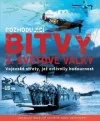 Rozhodující bitvy 2. světové války - Vojenské střety, jež ovlivnily budoucnost