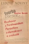 Rozhovor s Ferdinandem Peroutkou o demokracii a svobodě