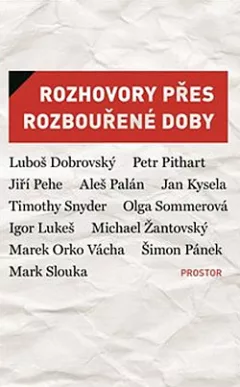 Rozhovory přes rozbouřené doby
