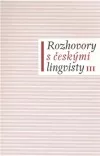 Rozhovory s českými lingvisty III