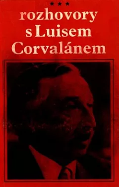 Rozhovory s Luisem Corvalánem