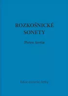 Rozkošnické sonety božského Pietra Aretina