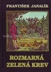 Rozmarná zelená krev