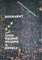 Rozmarný svět citátů a aforismů aneb Lvem salónů snadno a rychle