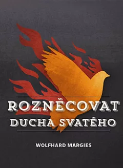 Rozněcovat Ducha svatého