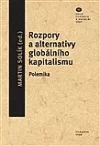 Rozpory a alternativy globálního kapitalismu
