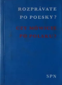 Rozprávate po poľsky ?