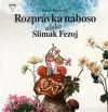 Rozprávka naboso alebo Slimák Fezoj