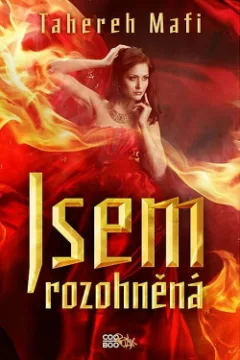 Jsem rozohněná