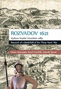 Rozvadov 1621: Výzkum bojiště třicetileté války