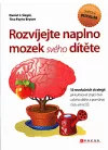 Rozvíjejte naplno mozek svého dítěte