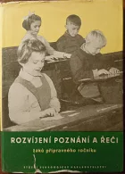 Rozvíjení poznání a řeči žáků přípravného ročníku